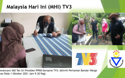 Wawancara YAD Tan Sri Presiden PPKM bersama TV3: Aktiviti Pertanian Bandar Warga Emas Pada 1 Oktober 2021 Jam 9.30 Pagi.