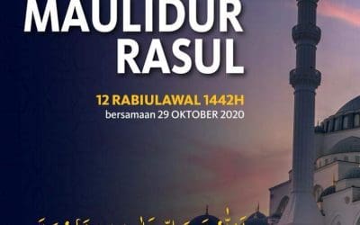 Salam Maulidur Rasul 1442H / 2020M “Ummah Rabbani Negara Harmoni” Dari Kami Warga PPKM